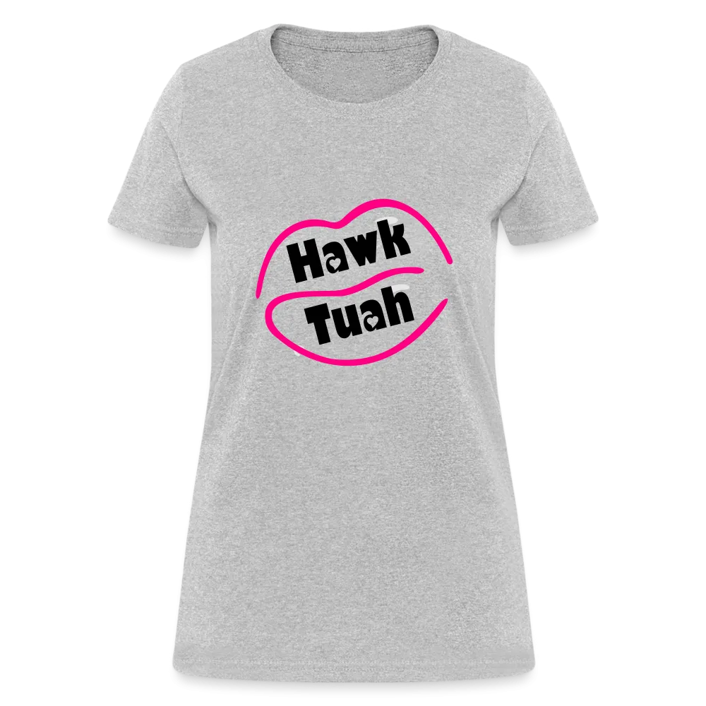 Hawk Tuah Women's Contoured T-Shirt