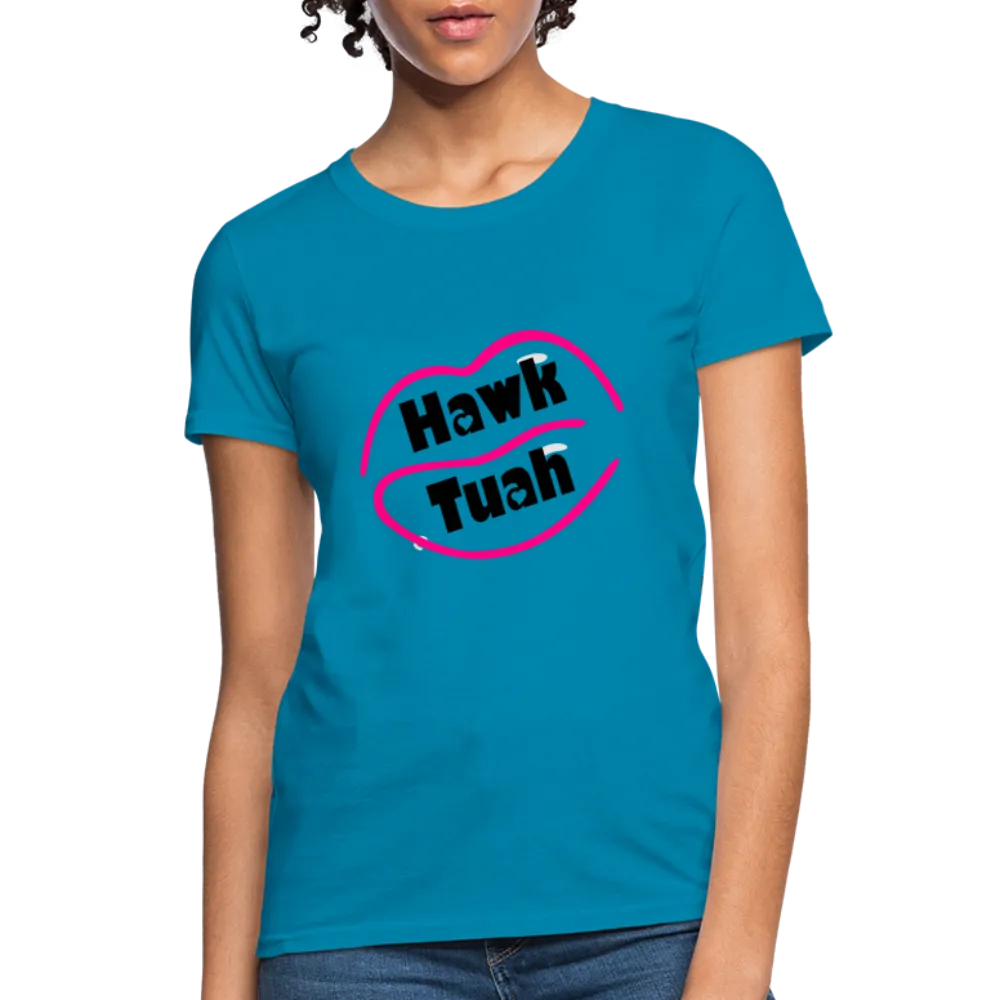 Hawk Tuah Women's Contoured T-Shirt