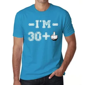 'I'm 30 Plus Men's T-shirt Blue Birthday Gift 00446