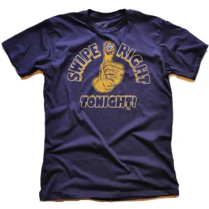 Swipe Right, Tonight! T-shirt